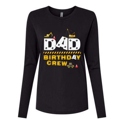 Dad Birthday Crew Construction Family Birthday Party Womens Cotton Relaxed Long Sleeve T-Shirt