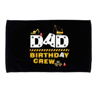 Dad Birthday Crew Construction Family Birthday Party Microfiber Hand Towel