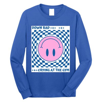 Down Bad Crying At The Gym Gift Long Sleeve Shirt