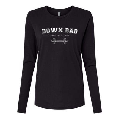 Down Bad Crying At The Gym Womens Cotton Relaxed Long Sleeve T-Shirt