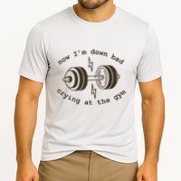 Down Bad Crying At The Gym Cooling Performance Crew T-Shirt