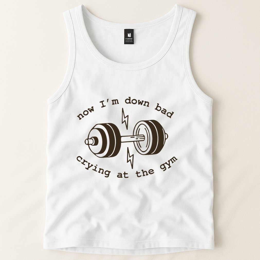 Down Bad Crying At The Gym Tank Top