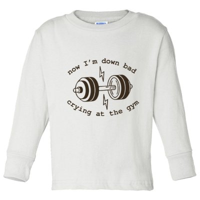 Down Bad Crying At The Gym Toddler Long Sleeve Shirt