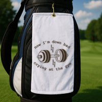 Down Bad Crying At The Gym Golf Towel