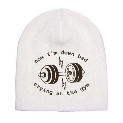 Down Bad Crying At The Gym Short Acrylic Beanie