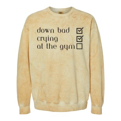 Down Bad Crying At The Gym Colorblast Crewneck Sweatshirt