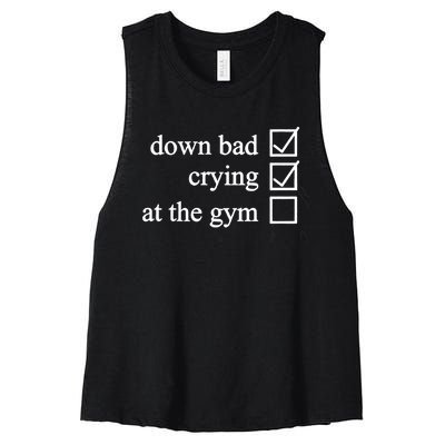 Down Bad Crying At The Gym Women's Racerback Cropped Tank