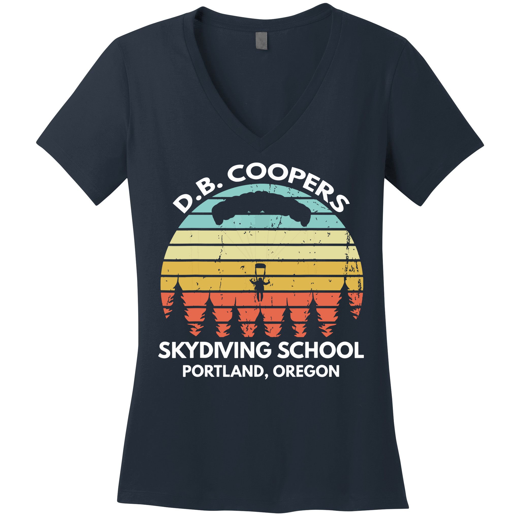 D. B. Coopers Skydiving School Portland, Oregon Funny Women's V-Neck T-Shirt