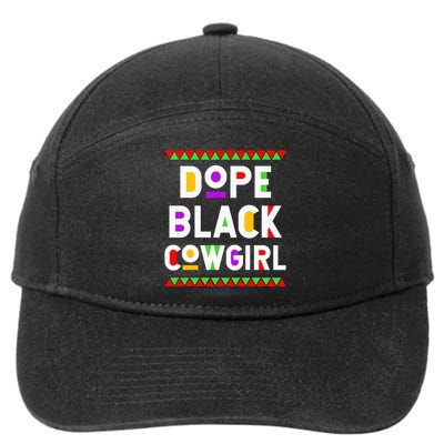 Dope Black Cowgirl African American Job Proud Profession 7-Panel Snapback Hat