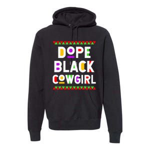 Dope Black Cowgirl African American Job Proud Profession Premium Hoodie