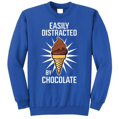 Distracted By Chocolate Ice Cream Cocoa Chocolatier Great Gift Tall Sweatshirt