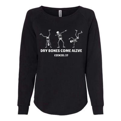 Dry Bones Come Alive Halloween Christian Dancing Skeleton Womens California Wash Sweatshirt