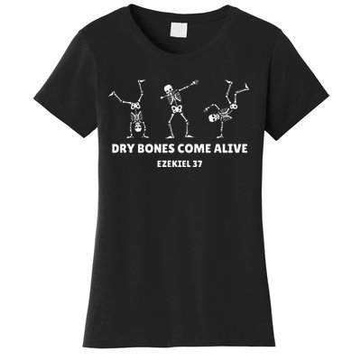 Dry Bones Come Alive Halloween Christian Dancing Skeleton Women's T-Shirt