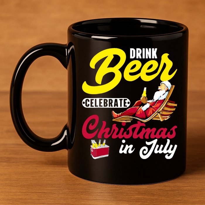 Drink Beer Celebrate Christmas In July, Summer Paradise 11oz C Handle Ceramic Mug