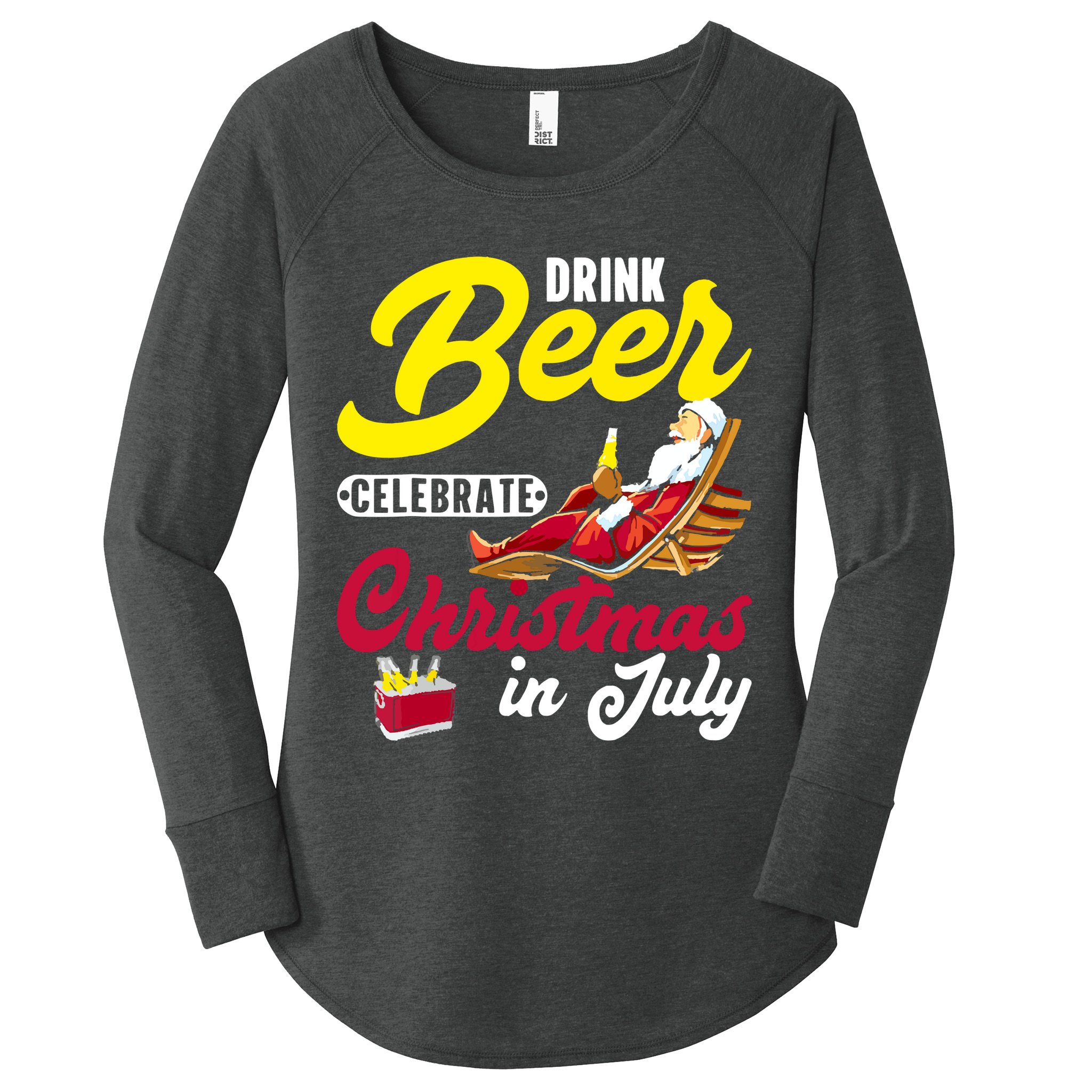 Drink Beer Celebrate Christmas In July, Summer Paradise Women's Perfect Tri Tunic Long Sleeve Shirt