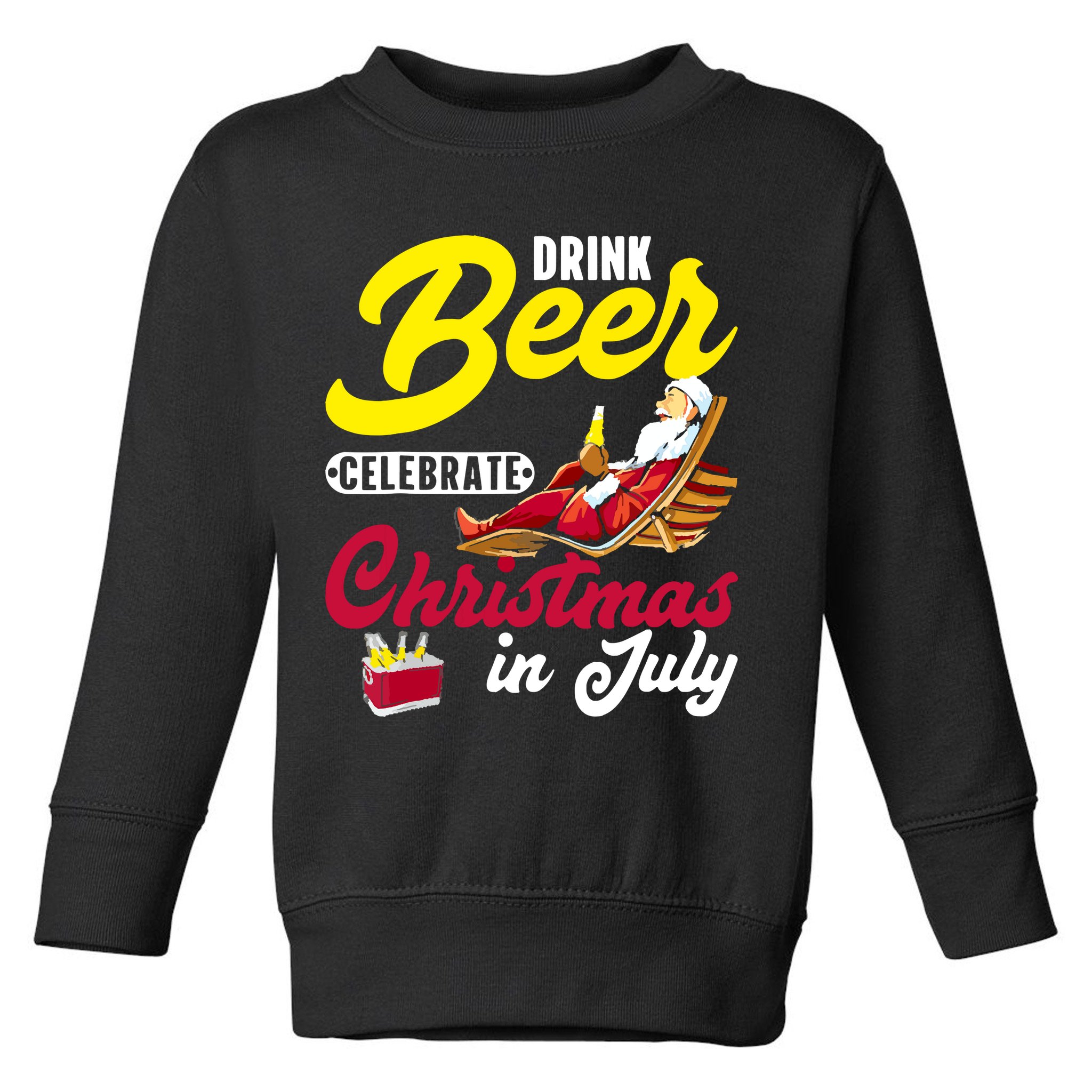 Drink Beer Celebrate Christmas In July, Summer Paradise Toddler Sweatshirt