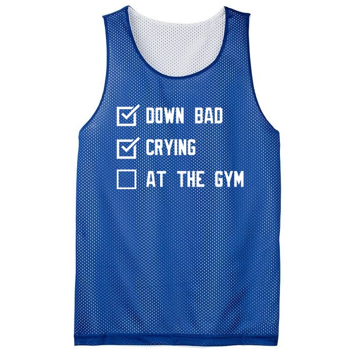 Down Bad Crying At The Gym Gift Mesh Reversible Basketball Jersey Tank