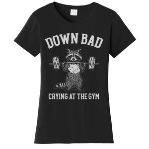 Down Bad Crying At The Gym Racoon Meme Women's T-Shirt