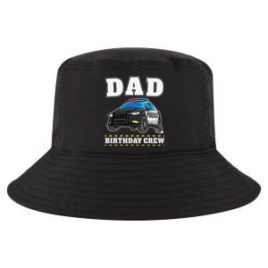 Dad Birthday Crew Police Car Policeman Officer Daddy Papa Cool Comfort Performance Bucket Hat