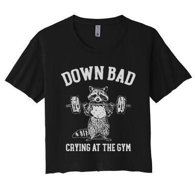 Down Bad Crying At The Gym Racoon Meme Women's Crop Top Tee