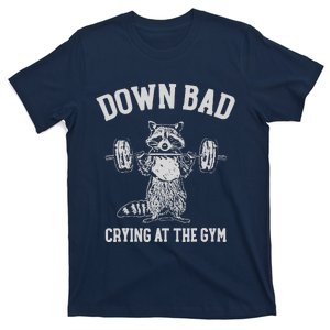 Down Bad Crying At The Gym Racoon Meme T-Shirt