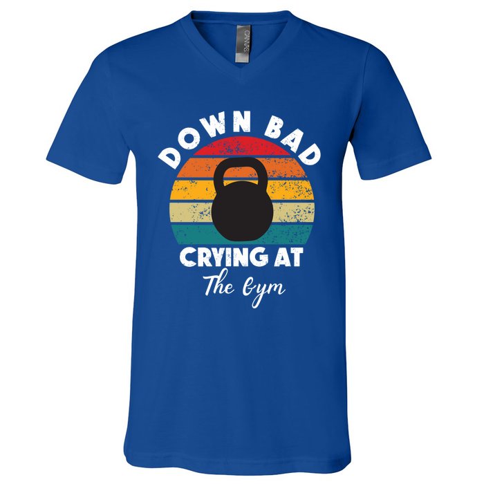 Down Bad Crying At The Gym Vintage Rertro Meaningful Gift V-Neck T-Shirt