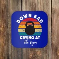 Down Bad Crying At The Gym Vintage Rertro Meaningful Gift Coaster