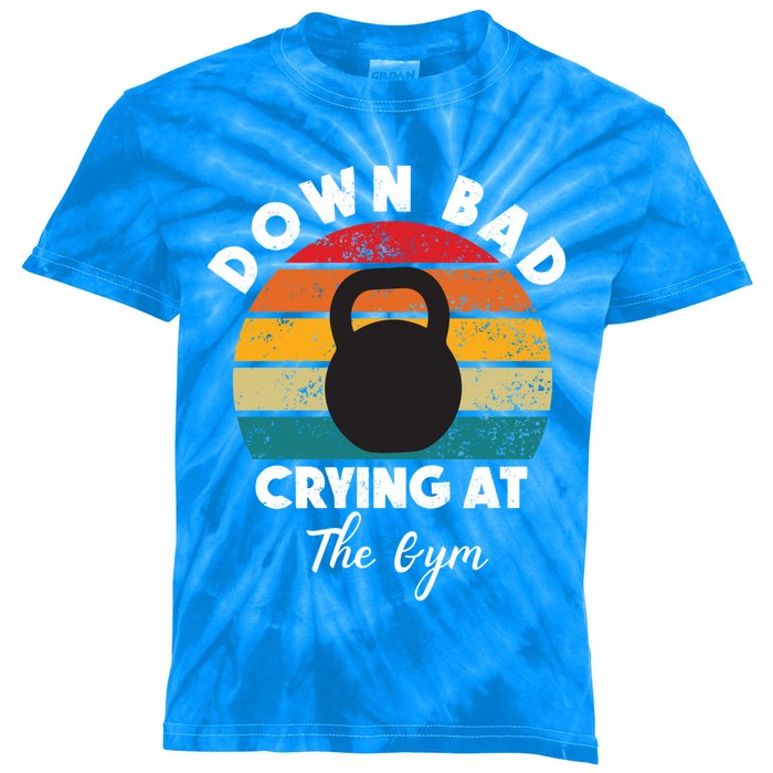 Down Bad Crying At The Gym Vintage Rertro Meaningful Gift Kids Tie-Dye T-Shirt