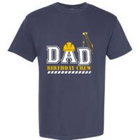 Dad Birthday Crew Construction Birthday Party Garment-Dyed Heavyweight T-Shirt