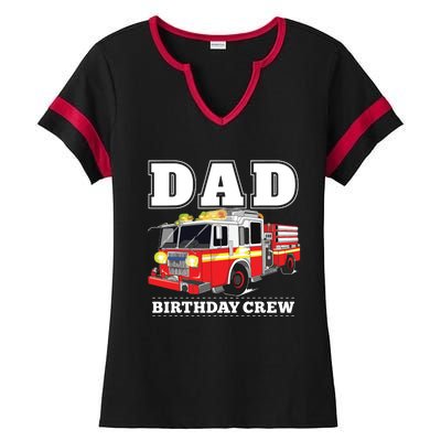 Dad Birthday Crew Fire Truck Firefighter Fireman Party Ladies Halftime Notch Neck Tee