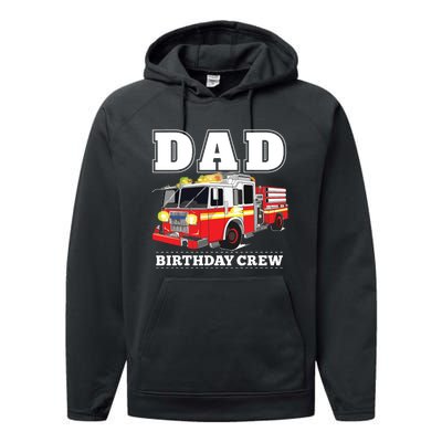 Dad Birthday Crew Fire Truck Firefighter Fireman Party Performance Fleece Hoodie