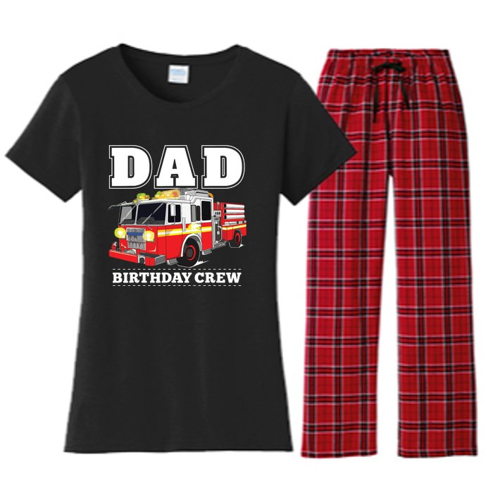 Dad Birthday Crew Fire Truck Firefighter Fireman Party Women's Flannel Pajama Set