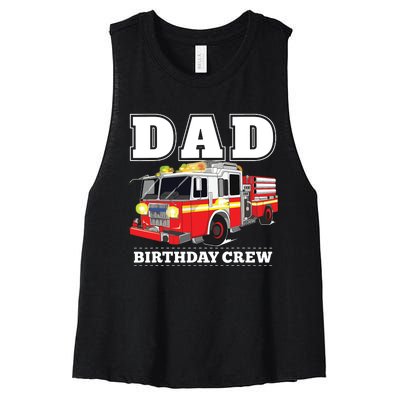 Dad Birthday Crew Fire Truck Firefighter Fireman Party Women's Racerback Cropped Tank