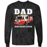 Dad Birthday Crew Fire Truck Firefighter Fireman Party Tie-Dye Long Sleeve Shirt