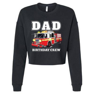 Dad Birthday Crew Fire Truck Firefighter Fireman Party Cropped Pullover Crew