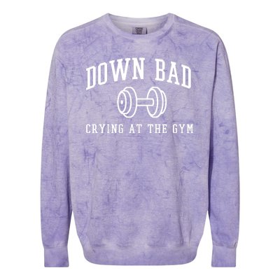 Down Bad Crying At The Gym Funny Colorblast Crewneck Sweatshirt