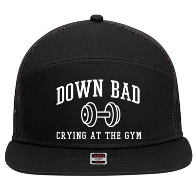 Down Bad Crying At The Gym Funny 7 Panel Mesh Trucker Snapback Hat