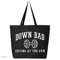 Down Bad Crying At The Gym Funny 25L Jumbo Tote
