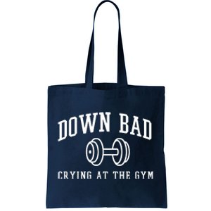 Down Bad Crying At The Gym Funny Tote Bag