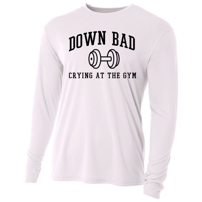 Down Bad Crying At The Gym Funny Cooling Performance Long Sleeve Crew