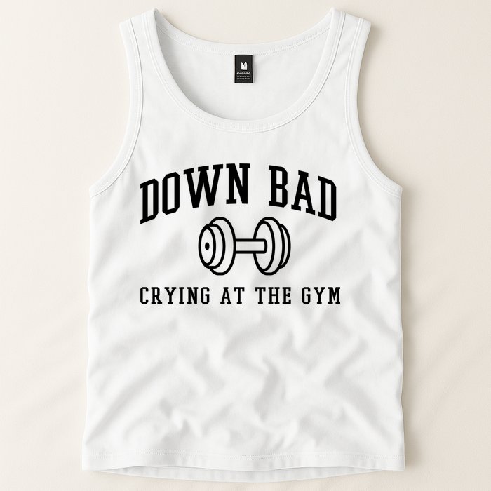 Down Bad Crying At The Gym Funny Tank Top
