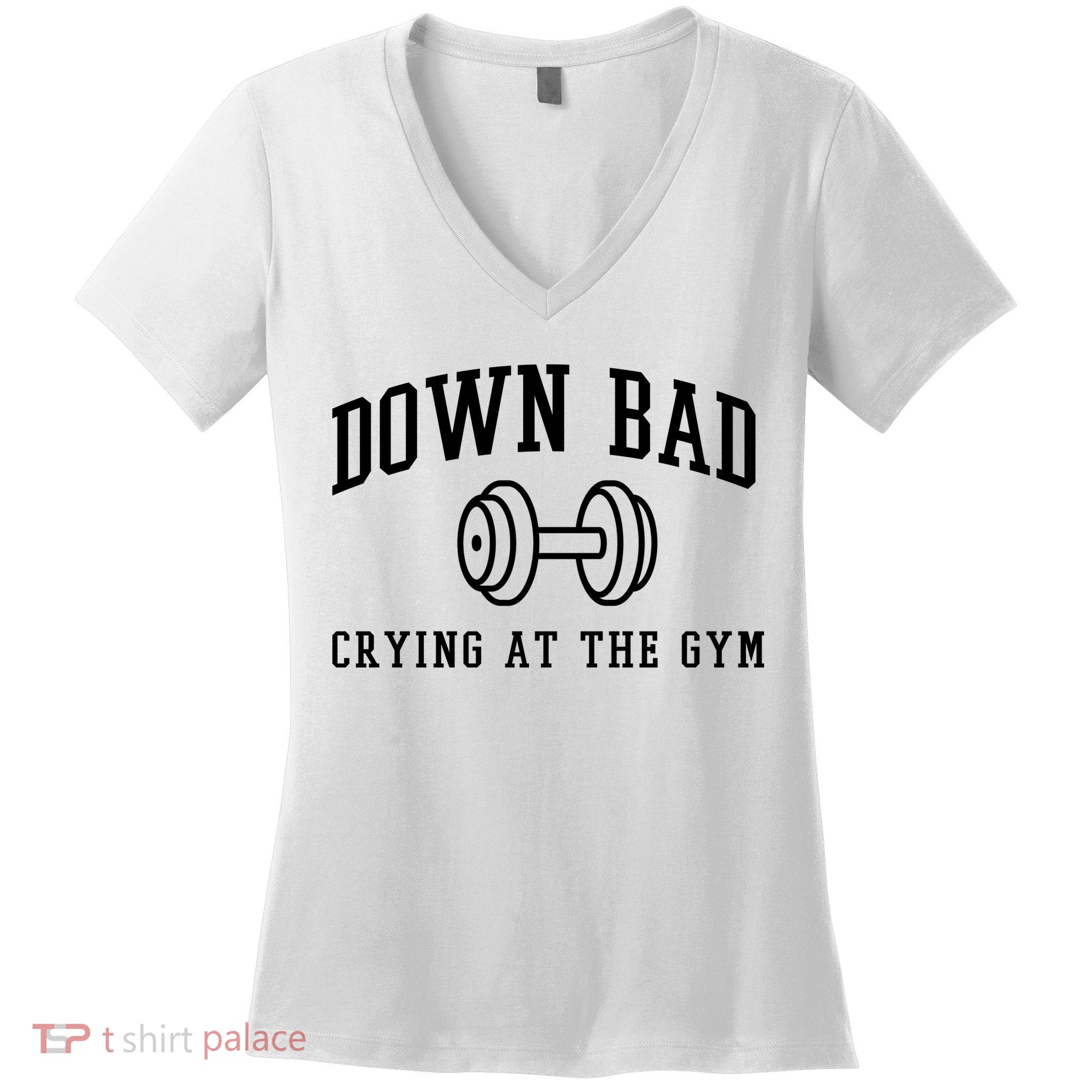 Down Bad Crying At The Gym Funny Women's V-Neck T-Shirt