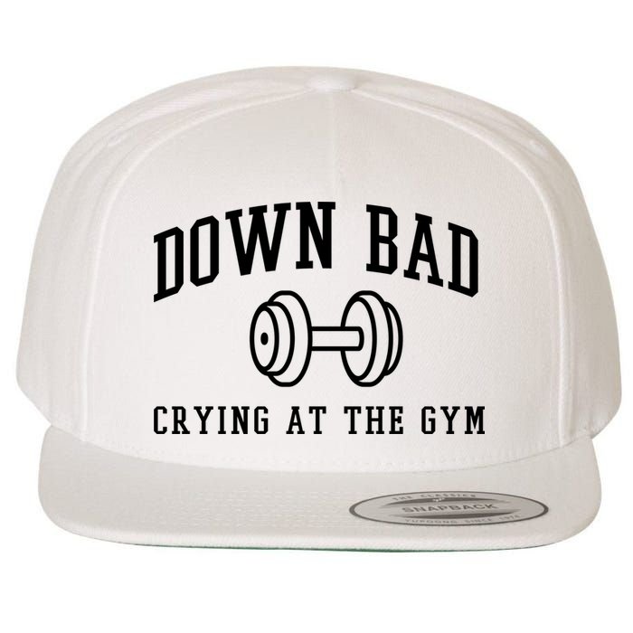 Down Bad Crying At The Gym Funny Wool Snapback Cap