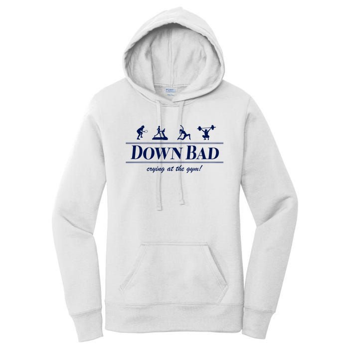 Down Bad Crying At The Gym Women's Pullover Hoodie