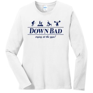 Down Bad Crying At The Gym Ladies Long Sleeve Shirt