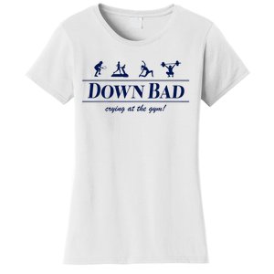 Down Bad Crying At The Gym Women's T-Shirt