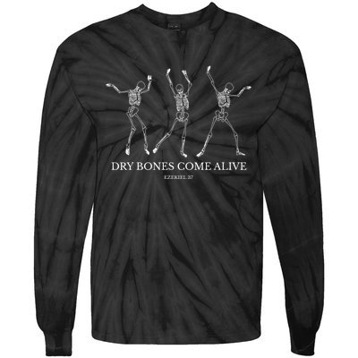 Dry Bones Come Alive Funny Skeleton Dancing Tie-Dye Long Sleeve Shirt