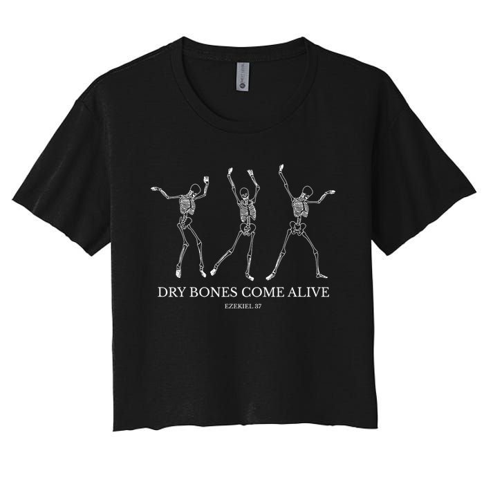 Dry Bones Come Alive Funny Skeleton Dancing Women's Crop Top Tee