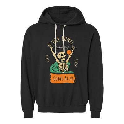 Dry Bones Come Alive Christian Halloween Garment-Dyed Fleece Hoodie