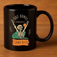Dry Bones Come Alive Christian Halloween 11oz C Handle Ceramic Mug